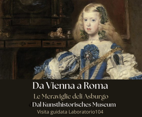 Da Vienna a Roma. Le Meraviglie degli Asburgo 29/3 ore 16:30