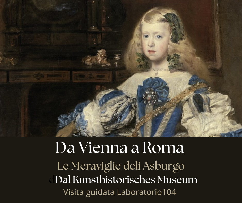 Da Vienna a Roma. Le Meraviglie degli Asburgo 29/3 ore 16:30