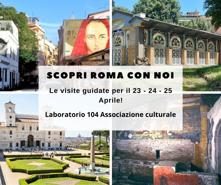 Le tue visite e passeggiate a Roma per il Ponte del 25 Aprile!